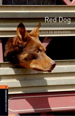 Oxford Bookworms Library: Red Dog