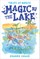 Magic by the Lake