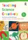 Davies, D: Teaching Science Creatively