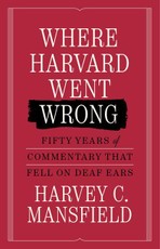 Where Harvard Went Wrong