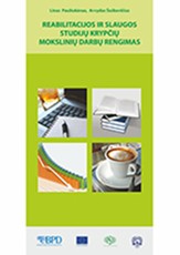Reabilitacijos ir slaugos studijų krypčių mokslinių darbų rengimas