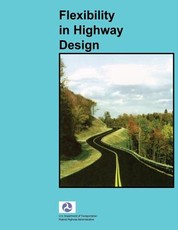 Flexibility in Highway Design