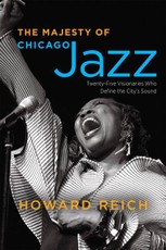 The Majesty of Chicago Jazz