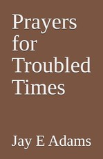 Prayers for Troubled Times