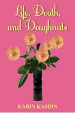 Life, Death and Doughnuts