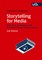 Storytelling for Media