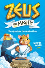 Boyer, C: Zeus the Mighty: The Quest for the Golden Fleas (B