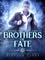 Brothers of Fate