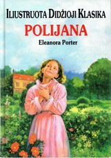 Polijana. Iliustruota didžioji klasika