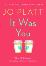 It Was You