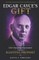 Edgar Cayce's Gift