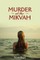 Murder At The Mikvah