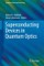 Superconducting Devices in Quantum Optics
