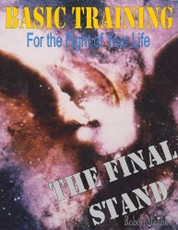 Basic Training for the Fight of Your Life, The Final Stand