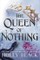 The Queen of Nothing