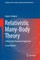 Relativistic Many-Body Theory