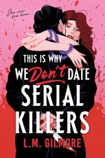 This is Why We Don't Date Serial Killers