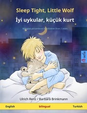 Sleep Tight, Little Wolf - İyi uykular, kÃ¼Ã§Ã¼k kurt (English - Turkish)