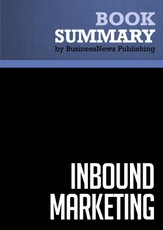 Summary: Inbound Marketing - Brian Halligan and Dharmesh Shah