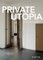 Private Utopia