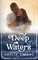Deep Waters