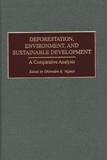 Deforestation, Environment, and Sustainable Development