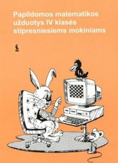 Papildomos matematikos užduotys IV klasės stipresniems mokiniams