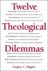 Twelve Theological Dilemmas
