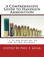 A Comprehensive Guide to Handgun Ammunition