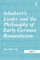 Schubert's Lieder and the Philosophy of Early German Romanticism