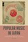 Popular Music in Japan