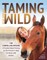 Taming Wild