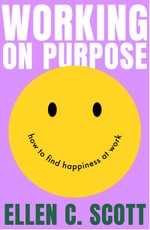 Working on Purpose