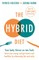 The Hybrid Diet