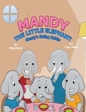 Mandy the Little Elephant: Mandy's Eating Habits