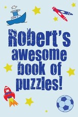 Robert's Awesome Book Of Puzzles!