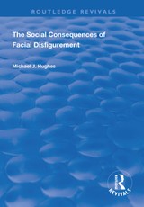 The Social Consequences of Facial Disfigurement