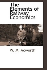 The Elements of Railway Economics