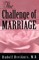 The Challenge of Marriage