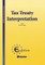 Eucotax Series on European Taxation Tax Treaty Interpretation