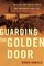 Guarding the Golden Door
