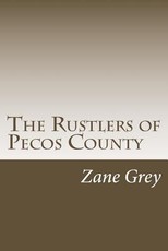 The Rustlers of Pecos County