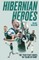 Hibernian Heroes