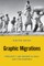 Graphic Migrations