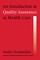 An Introduction to Quality Assurance in Health Care