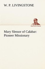 Mary Slessor of Calabar