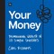 Your Money
