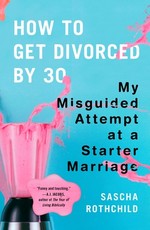How to Get Divorced by 30