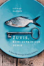 ŽUVIS, KURI SUPAINIOJO DURIS (knyga su defektais)