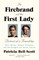 The Firebrand and the First Lady